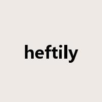 heftily是什么意思