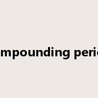 compounding period是什么意思