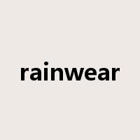 rainwear是什么意思