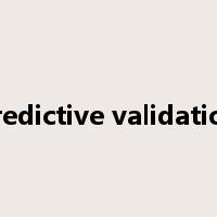 Predictive validation是什么意思