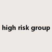 high risk group是什么意思