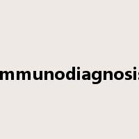 immunodiagnosis是什么意思