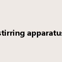stirring apparatus是什么意思