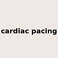 cardiac pacing是什么意思