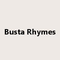 Busta Rhymes是什么意思