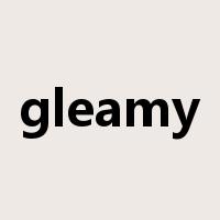 gleamy是什么意思