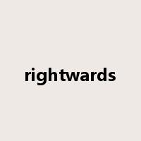 rightwards是什么意思