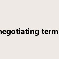 negotiating terms是什么意思