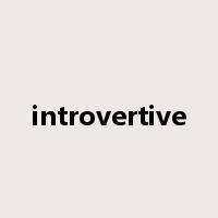 introvertive是什么意思