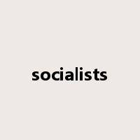 socialists是什么意思