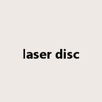 laser disc是什么意思