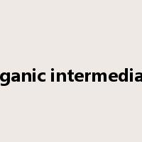 organic intermediate是什么意思