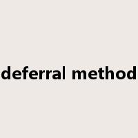 deferral method是什么意思