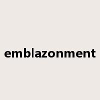 emblazonment是什么意思