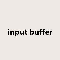 input buffer是什么意思