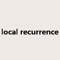 local recurrence是什么意思