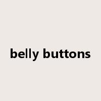 belly buttons是什么意思