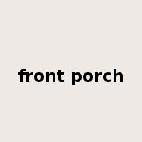 front porch是什么意思