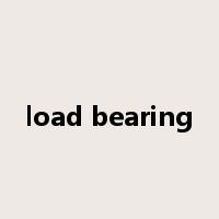 load bearing是什么意思