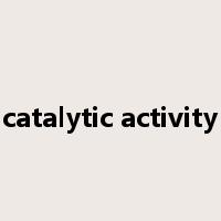 catalytic activity是什么意思