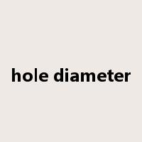 hole diameter是什么意思
