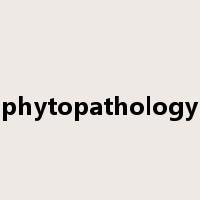 phytopathology是什么意思