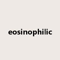 eosinophilic是什么意思