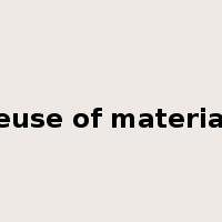 Reuse of materials是什么意思
