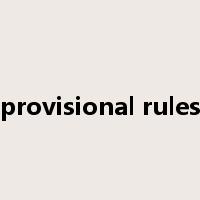 provisional rules是什么意思