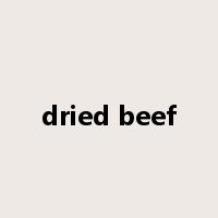 dried beef是什么意思