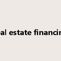 real estate financing是什么意思