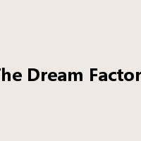 The Dream Factory是什么意思