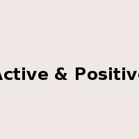 Active & Positive是什么意思