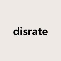 disrate是什么意思
