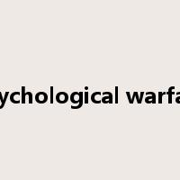 psychological warfare是什么意思
