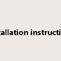 installation instructions是什么意思