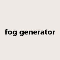 fog generator是什么意思