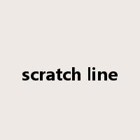 scratch line是什么意思