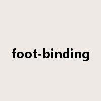 foot-binding是什么意思