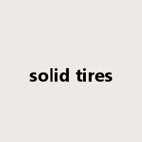 solid tires是什么意思