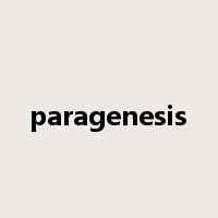 paragenesis是什么意思