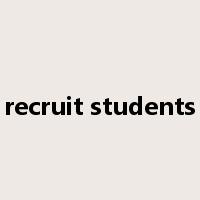 recruit students是什么意思