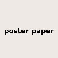 poster paper是什么意思