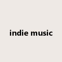 indie music是什么意思