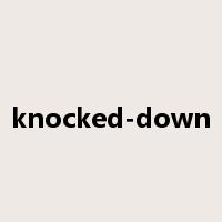 knocked-down是什么意思