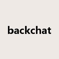 backchat是什么意思