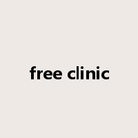 free clinic是什么意思