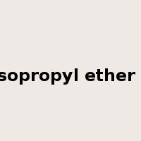 diisopropyl ether &n是什么意思