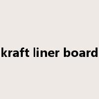 kraft liner board是什么意思