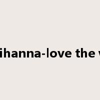Eminem&rihanna-love the way you lie是什么意思
